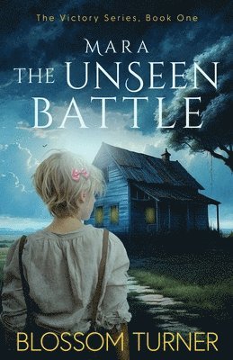Blossom Turner - Mara The Unseen Battle, Häftad