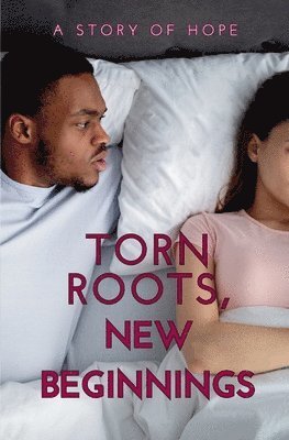 Malo Jappa, Innocent Karikoga - Torn Roots, New Beginnings, Häftad. Tillgänglighet: Lägg i varukorg