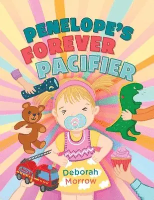 Deborah E Morrow - Penelope's Forever Pacifier, Häftad. Tillgänglighet: Lägg i varukorg