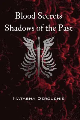 Blood Secrets Shadows of the Past