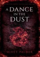 Scott Palmer - Dance in the Dust, Inbunden