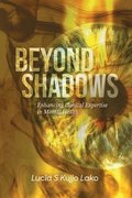 Beyond Shadows