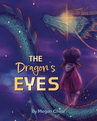 Megan Chew - The the Dragon's Eyes, Inbunden