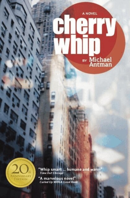 Michael Antman - Cherry Whip, E-bok