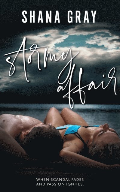 Shana Gray - Stormy Affair, E-bok