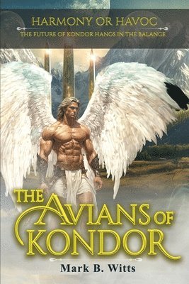 Mark B Witts - Avians of Kondor, Häftad