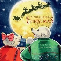 Lucy Bozzi - Polar Bear Christmas, Häftad. Tillgänglighet: Lägg i varukorg
