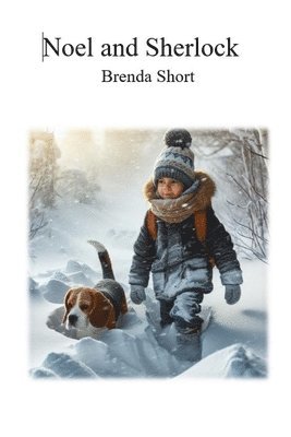 Brenda Mj Short - Noel and Sherlock, Häftad. Tillgänglighet: Lägg i varukorg