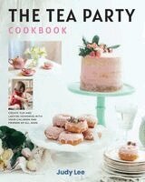 Tea Party Cookbook