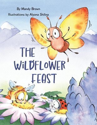 Mandy Brown - Wildflower Feast, Häftad. Tillgänglighet: Lägg i varukorg