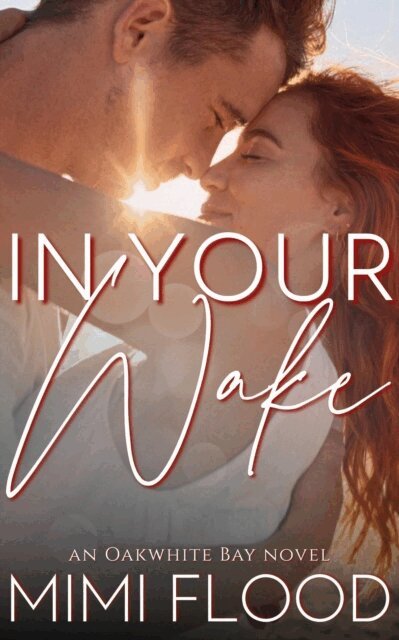 Mimi Flood - In Your Wake, E-bok