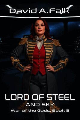David A Falk - Lord of Steel and Sky, Häftad