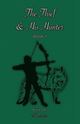 Eidahs - Thief and His Hunter Book 1 (MM Romance Thriller), Häftad. Tillgänglighet: Lägg i varukorg