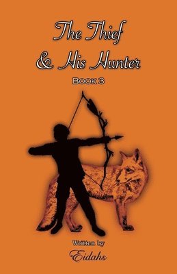 Eidahs - Thief and His Hunter Book 3 (MM Romance Thriller), Häftad. Tillgänglighet: Lägg i varukorg