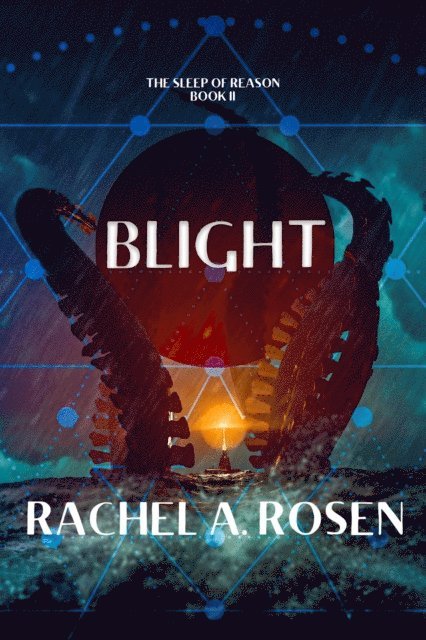 Rachel A. Rosen - Blight, E-bok