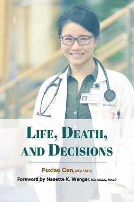 Puxiao Cen - Life, Death, and Decisions, Häftad