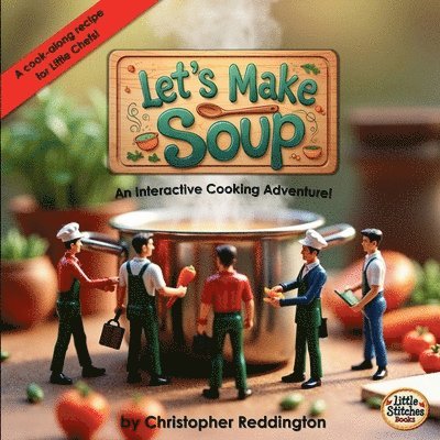 Christopher Reddington - Let's Make Soup, Häftad. Tillgänglighet: Lägg i varukorg