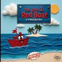 Christopher Reddington - Little Red Boat on the Deep Blue Sea, Häftad. Tillgänglighet: Lägg i varukorg