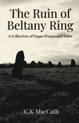 C S Maccath - Ruin of Beltany Ring, Häftad. Tillgänglighet: Lägg i varukorg