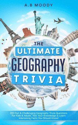 A B Moody - Ultimate Geography Trivia, Häftad