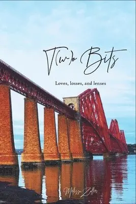 Melissa Zoller - T(w)o Bits, Häftad. Tillgänglighet: Lägg i varukorg