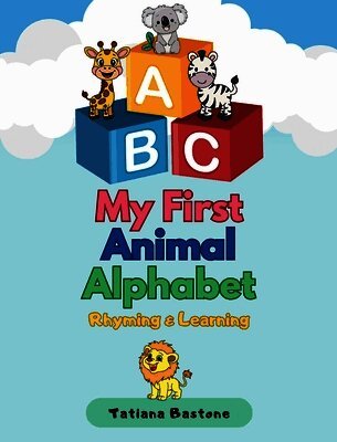 Tatiana Bastone - ABC Animal Adventures, Inbunden