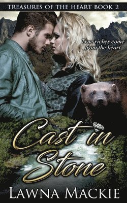 Lawna MacKie - Cast In Stone: Treasures of the Heart - Book 2, Häftad