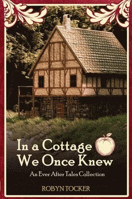 Robyn Tocker - In A Cottage We Once Knew, Häftad