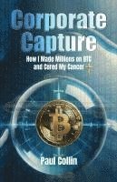 Paul Collin - Corporate Capture, Häftad