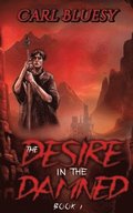 Desire in The Damned