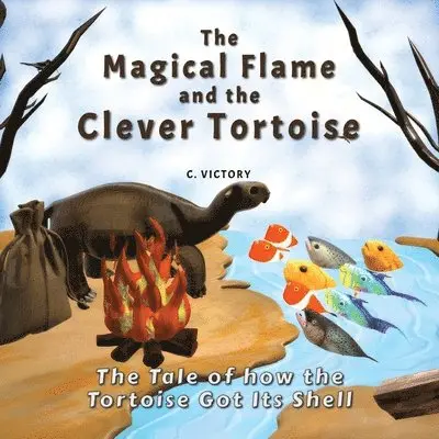 C Victory - Magical Flame and the Clever Tortoise, Häftad. Tillgänglighet: Lägg i varukorg