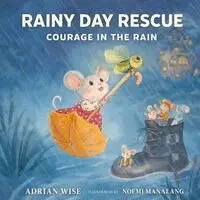 Adrian Wise, Noemi Maria Manalang - Rainy Day Rescue, Häftad. Tillgänglighet: Lägg i varukorg
