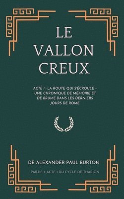 Alexander Paul Burton - Vallon Creux, Häftad