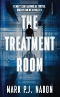 Mark P J Nadon - Treatment Room, Inbunden