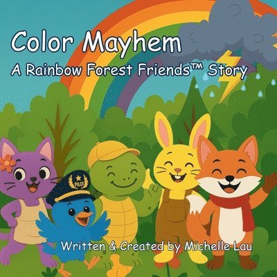 Michelle Lau - Color Mayhem - A Rainbow Forest Friends(TM) Story, Häftad. Tillgänglighet: Lägg i varukorg