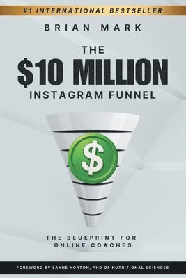 $10 Million Instagram Funnel