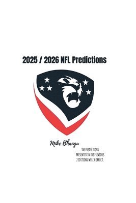 Mike Bhangu - 2025 / 2026 NFL Predictions, Häftad. Tillgänglighet: Lägg i varukorg