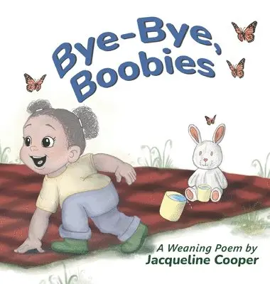 Jacqueline Cooper - Bye-Bye, Boobies, Inbunden. Tillgänglighet: Lägg i varukorg