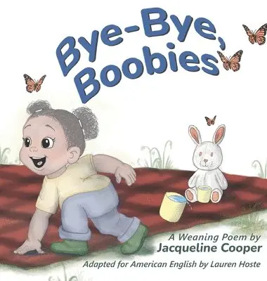 Jacqueline Cooper - Bye-Bye, Boobies, Inbunden. Tillgänglighet: Lägg i varukorg