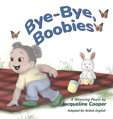 Jacqueline Cooper - Bye-Bye, Boobies, Inbunden. Tillgänglighet: Lägg i varukorg