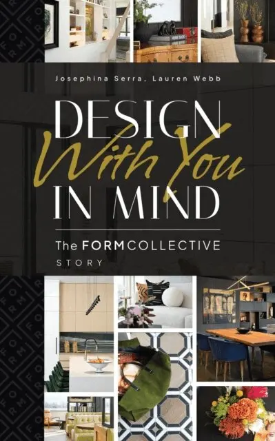 Lauren Webb, Josephina Serra - Design With You in Mind: The Form Collective Story, E-bok. Tillgänglighet: Lägg i varukorg