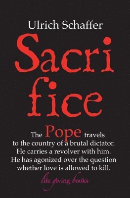 Ulrich Schaffer - Sacrifice, Häftad. Tillgänglighet: Lägg i varukorg