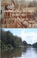 Alvina Shirley Winifred Ruescher - Knowledge of Iban Heritage, Häftad. Tillgänglighet: Lägg i varukorg