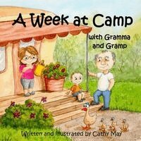 Week at Camp with Gramma and Gramp