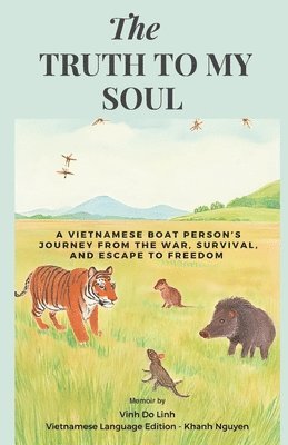 Khanh Nguyễn, Vinh Do Linh - Truth To My Soul, Häftad