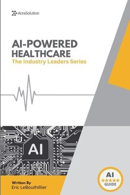 Lebouthillier - AI In Healthcare, Häftad. Tillgänglighet: Lägg i varukorg