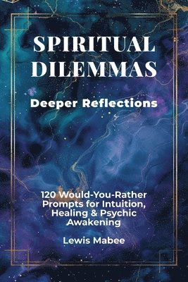 Lewis Mabee - Spiritual Dilemmas, Häftad. Tillgänglighet: Lägg i varukorg