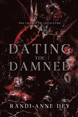 Randi-Anne Dey - Dating the Damned, Häftad. Tillgänglighet: Lägg i varukorg