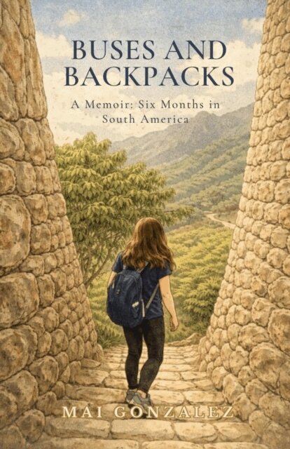 Mai Gonzalez - Buses and Backpacks, E-bok. Tillgänglighet: Lägg i varukorg