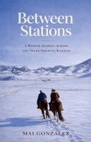 Mai Gonzalez - Between Stations, Häftad. Tillgänglighet: Lägg i varukorg